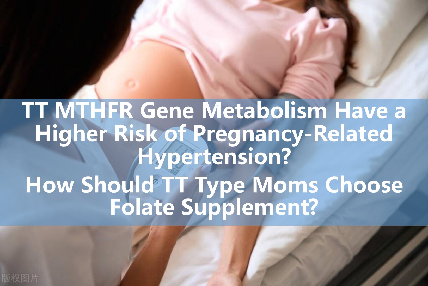 Must-Read for Pregnant Moms: Understanding the TT MTHFR Gene, Pregnancy-Related Hypertension Risk, and Informed Folate Supplementation Strategies